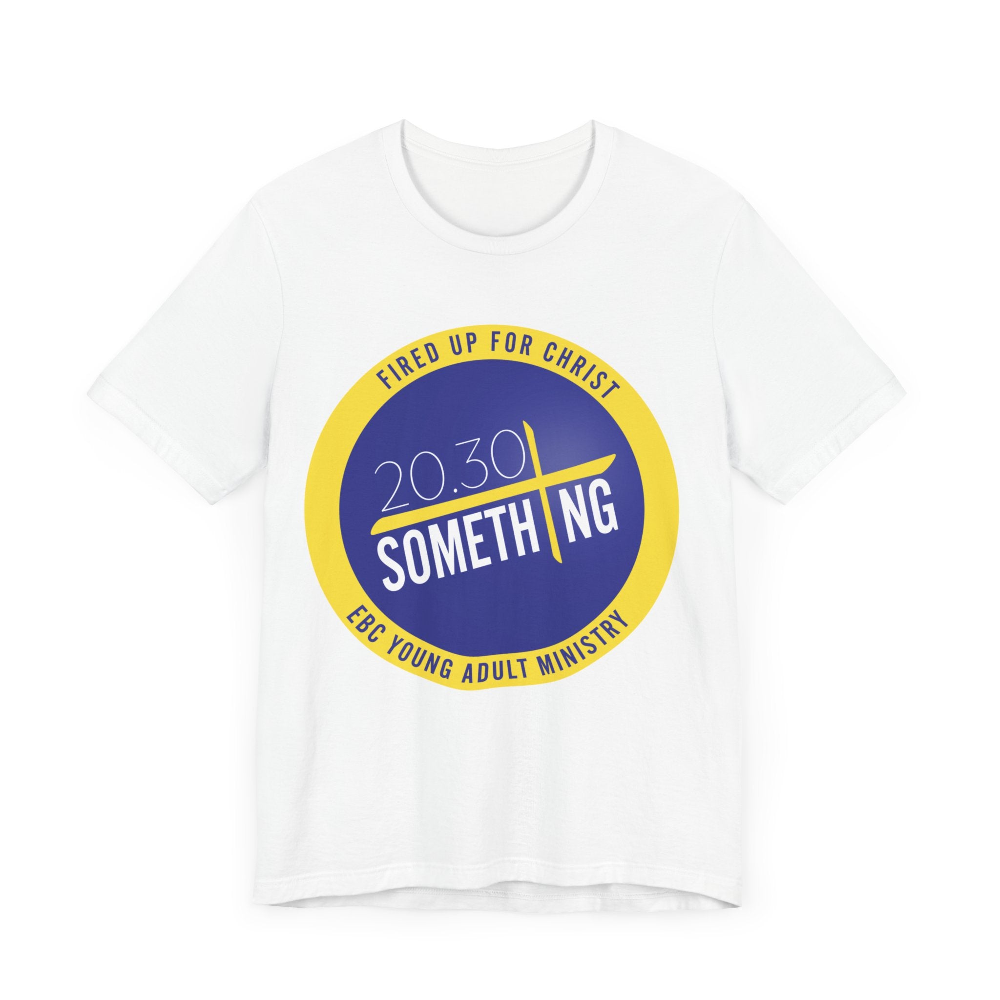 20/30 Something Ministries Shirt